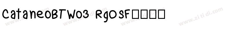 CataneoBTW03 RgOSF字体转换